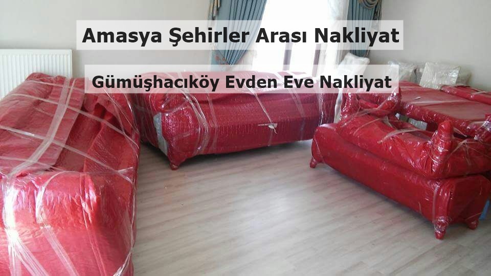 Gümüşhacıköy Evden Eve Taşımacılık